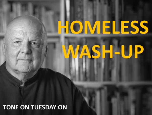 Tone on Tuesday: Homeless wash-up “All a homeless person needs, is a