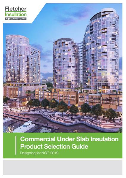 Commercial Under Slab Insulation Product Selection Guide