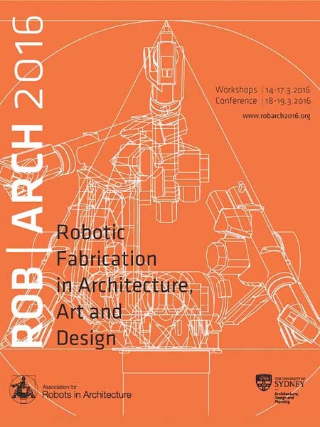 ROB|ARCH 2016 conference will discuss cutting-edge robotic technologies
