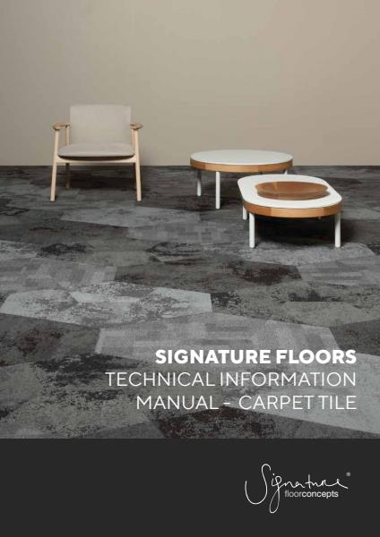 Signature Floors Carpet-Tiles Technical Information Manual 