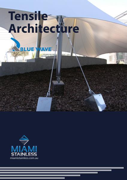 Miami Stainless Tensile Architecture Systems whitepaper