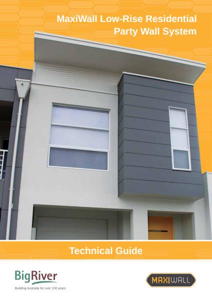 Big River Group Maxiwall Low-Rise Residential Technical Guide - Partywall