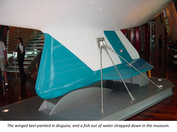 Described as ‘upside down’, the keel lowered drag, made the boat more stable and manoeuvrable, particularly in tacking duels. The key feature was reducing tip vortex, the turbulence resulting from the pressure differential between the windward and leeward sides, the same design idea that is used in the ends of modern airplane wings. This idea was tested in a Netherlands tank facility, which was to lead to problems later on.